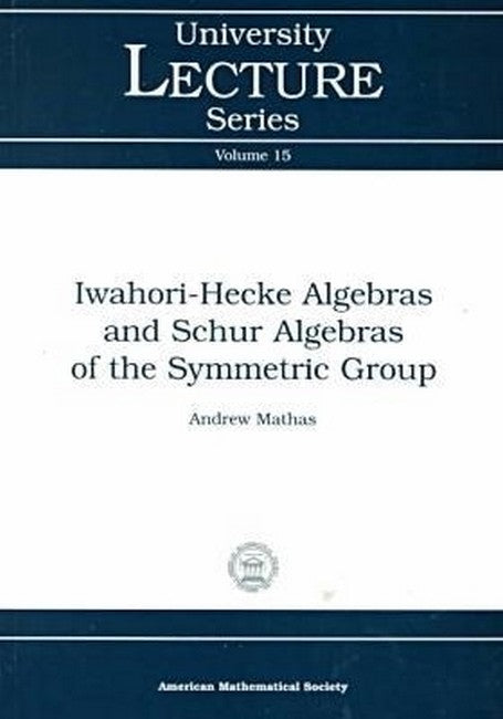 Iwahori-Hecke Algebras and Schur Algebras of the Symmetric Group