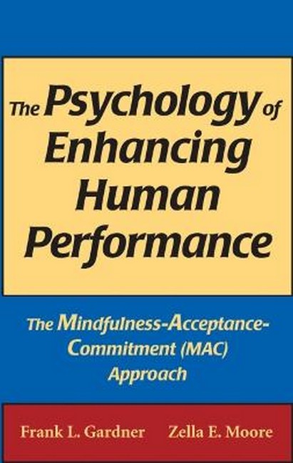 The Psychology of Enhancing Human Performance