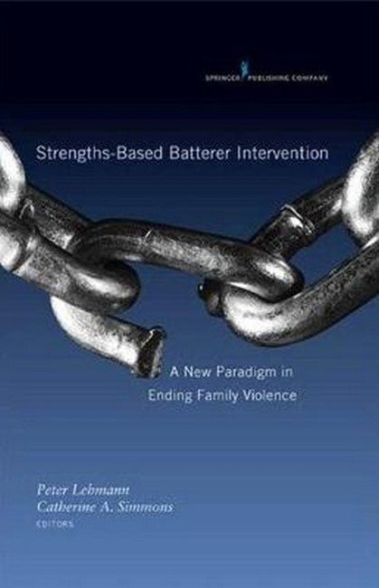 Strengths-based Batterer Intervention