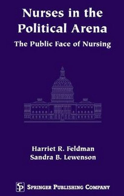 Nurses in the Political Arena 2/e