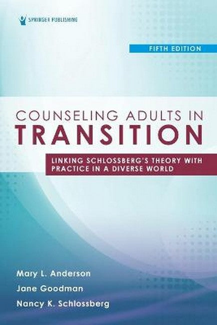 Counseling Adults in Transition, Fifth Edition 5/e