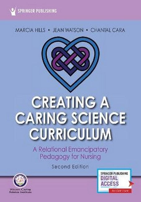 Creating a Caring Science Curriculum 2/e