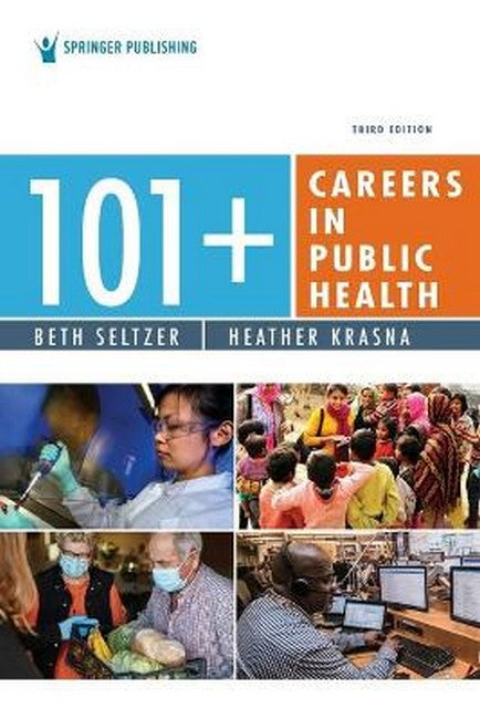 101+ Careers in Public Health 3/e