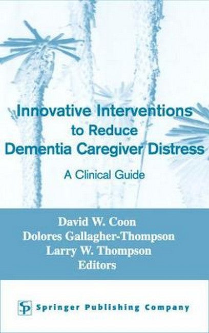 Innovative Intervention to Reduce Caregivers Distress