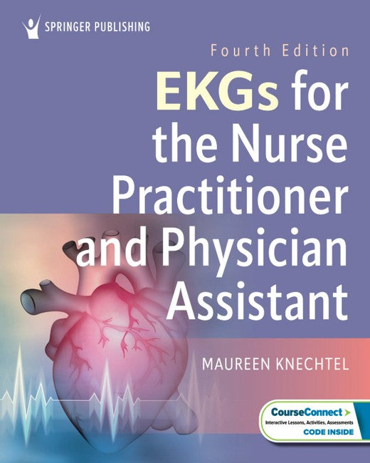 EKGs for the Nurse Practitioner and Physicians Assistant
