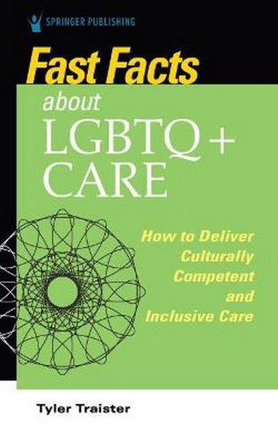 Fast Facts about LGBTQ+ Care for Nurses