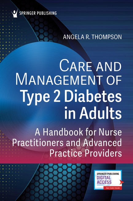 Care and Management of Type 2 Diabetes in Adults