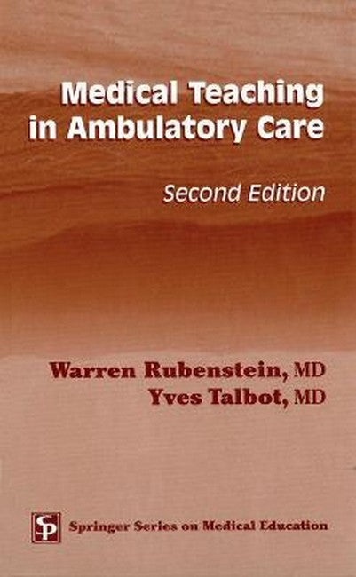Medical Teaching in Ambulatory Care 2/e