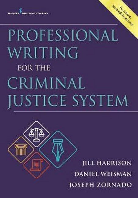 Professional Writing for the Criminal Justice System 2/e
