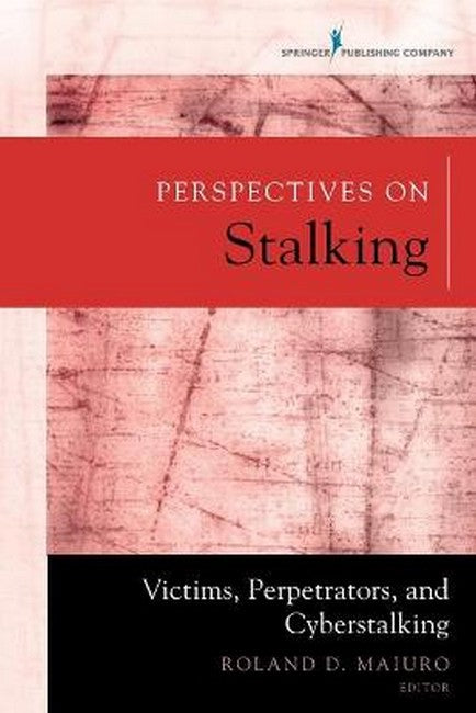 Perspectives on Stalking 2/e