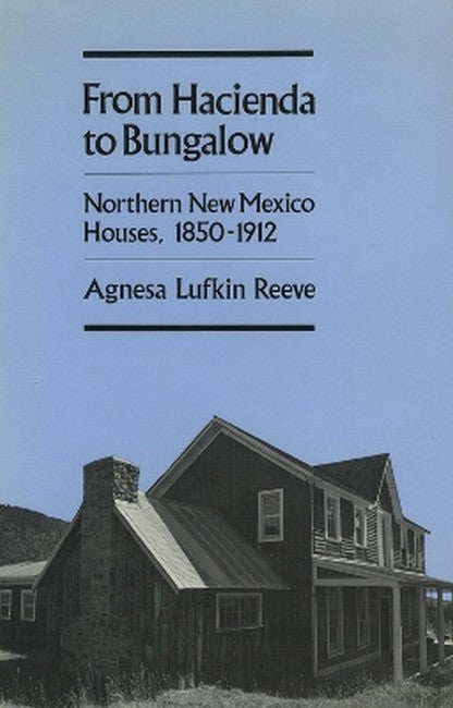 From Hacienda to Bungalow