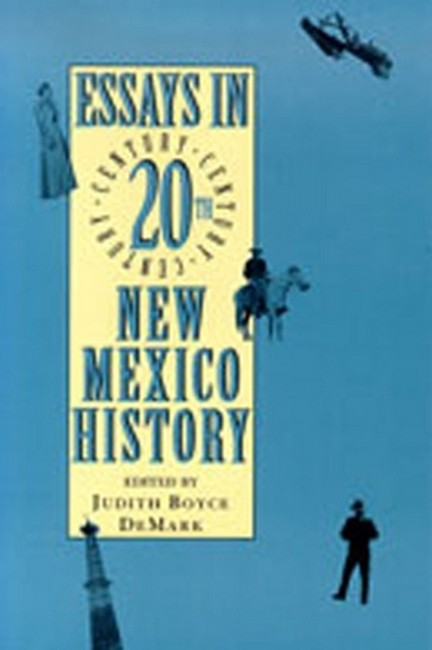 Essays in 20th Century Nm Hist