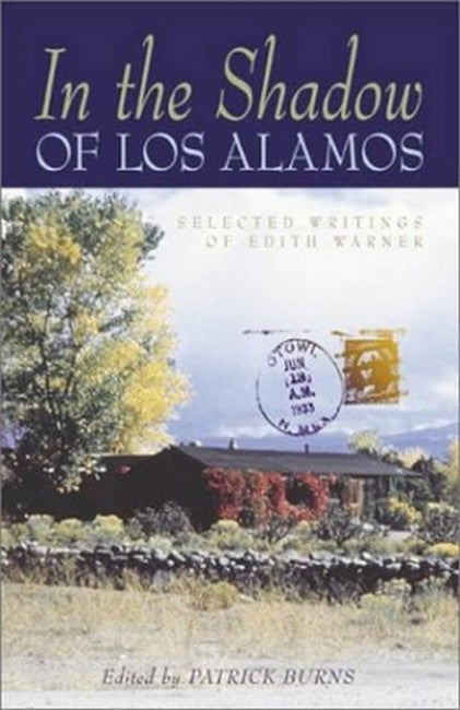 In the Shadow of Los Alamos