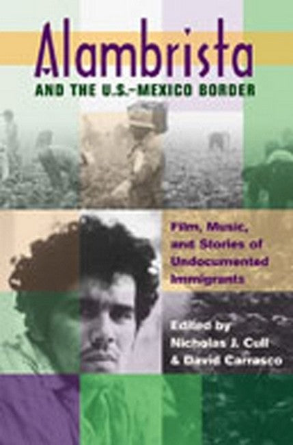 Alambrista and the US-Mexico Border
