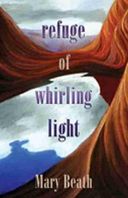 Refuge of Whirling Light