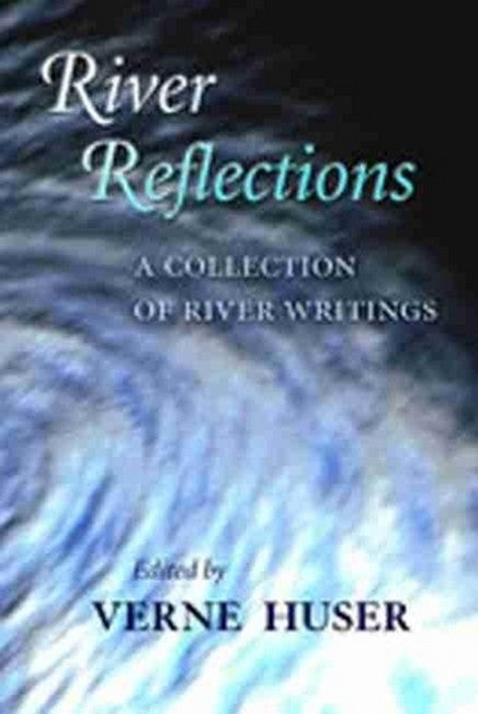 River Reflections 3/e