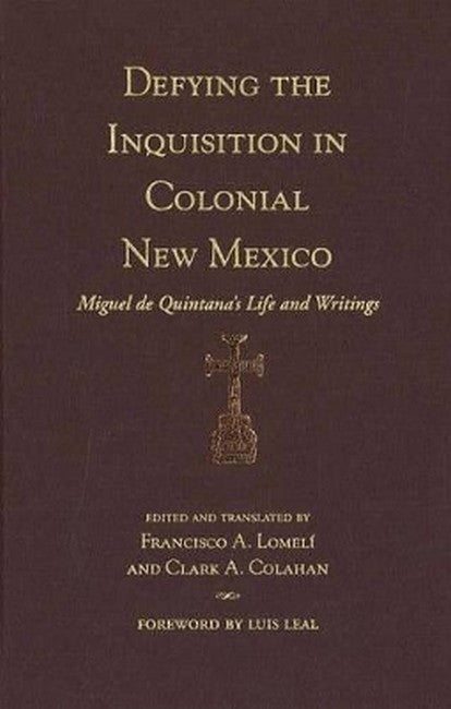 Defying the Inquisition in Colonial New Mexico
