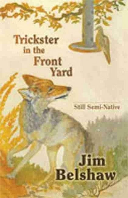 Trickster in the Front Yard