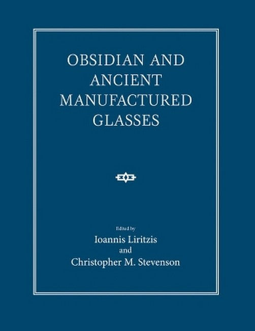 Obsidian and Ancient Manufactured Glasses