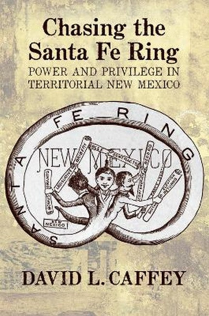 Chasing the Santa Fe Ring