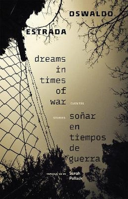 Dreams in Times of War / Sonar En Tiempos De Guerra
