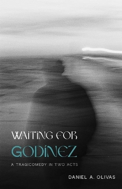 Waiting for Godinez