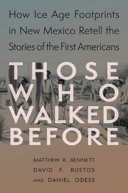 Those Who Walked Before