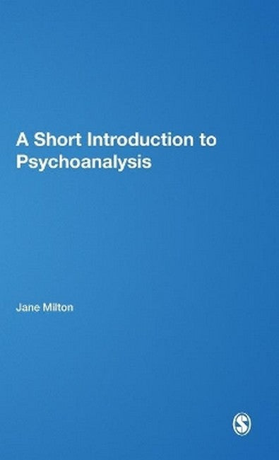 A Short Introduction to Psychoanalysis 2/e