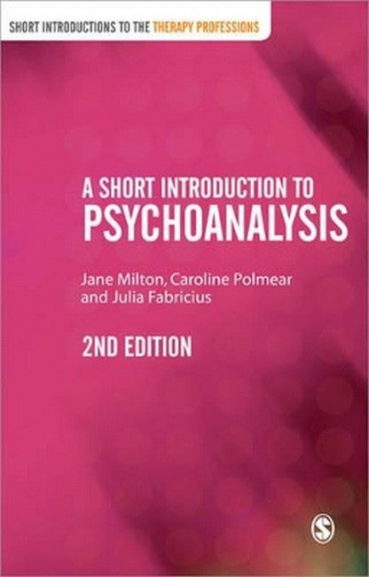 A Short Introduction to Psychoanalysis 2/e