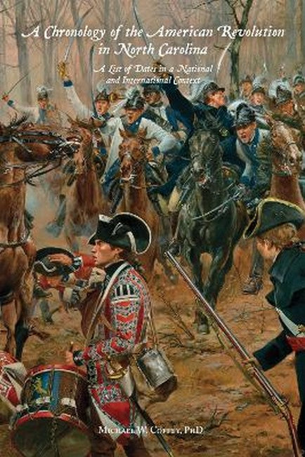 A Chronology of the American Revolution in North Carolina