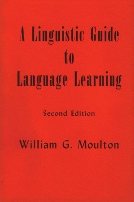 A Linguistic Guide to Language Learning 2/e