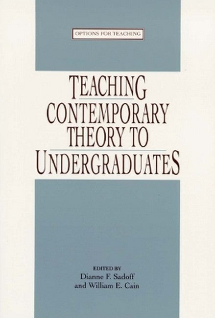 Teaching Contemporary Theory to Undergraduates