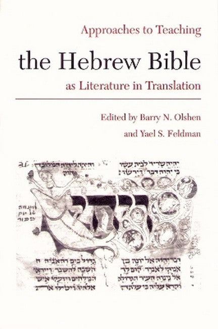 Approaches to Teaching Hebrew Bible as Literature in Translation