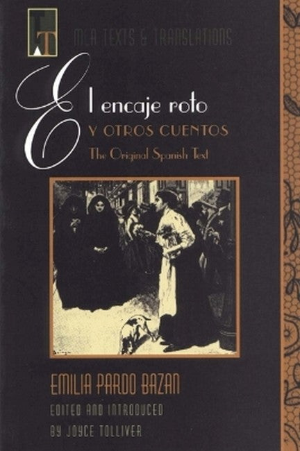 El Encaje Roto Y Otro Cuentos