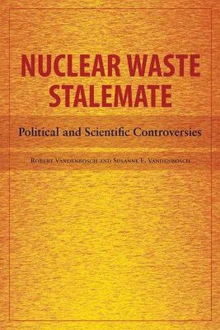 Nuclear Waste Stalemate