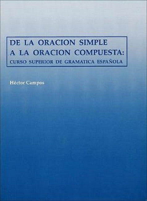 De la oracion simple a la oracion compuesta