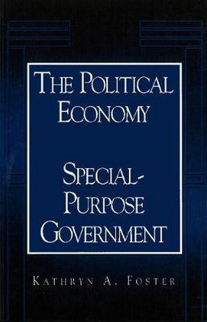 The Political Economy of Special-Purpose Government