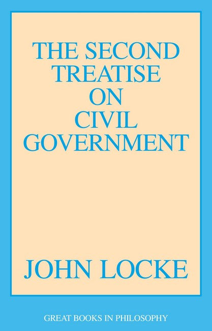The Second Treatise on Civil Government
