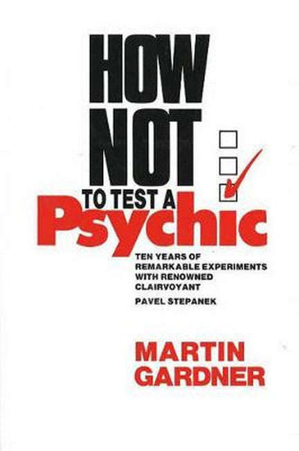 How Not to Test a Psychic