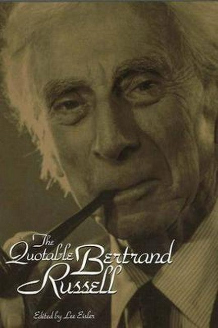 The Quotable Bertrand Russell