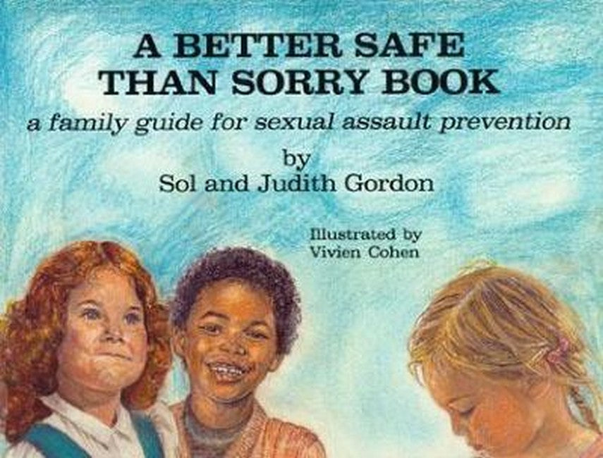 A Better Safe Than Sorry Book