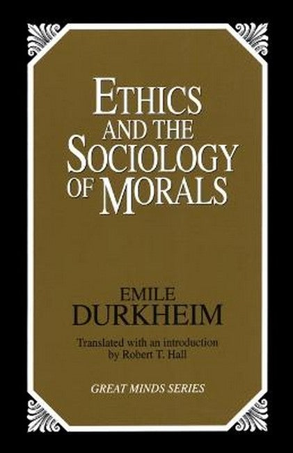 Ethics and the Sociology of Morals