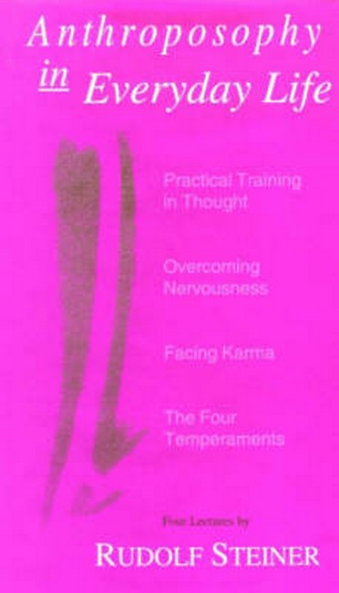 Anthroposophy in Everyday Life