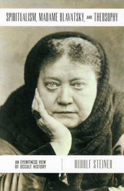 Spiritualism, Madame Blavatsky and Theosophy