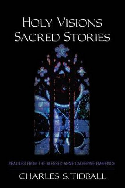Holy Visions, Sacred Stories