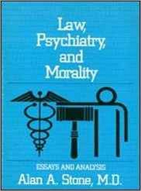 Law, Psychiatry, and Morality
