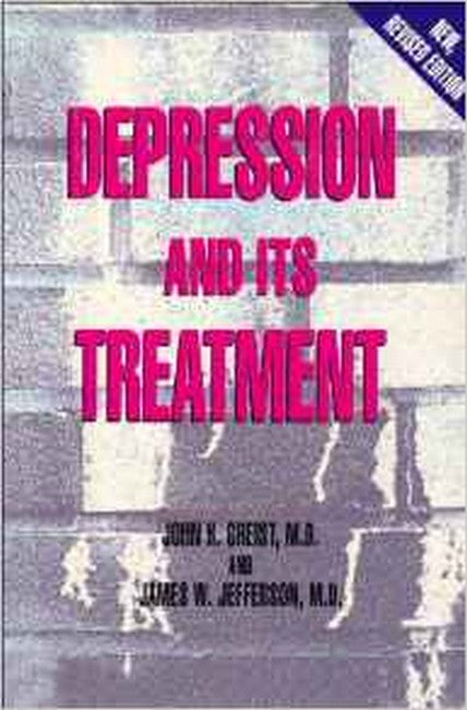 Depression and Its Treatment 2/e