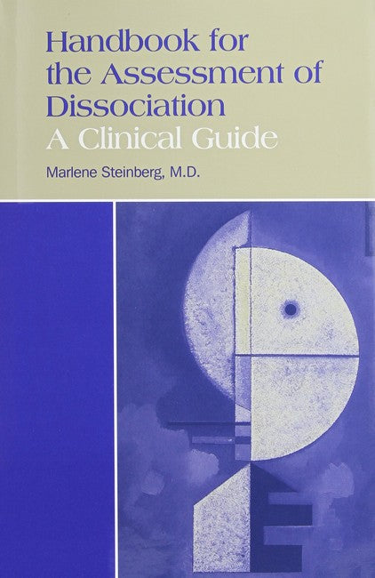 Handbook for the Assessment of Dissociation 2/e