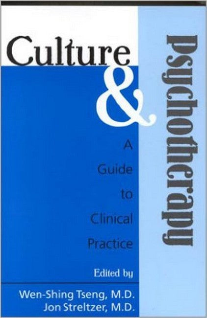 Culture and Psychotherapy 2/e