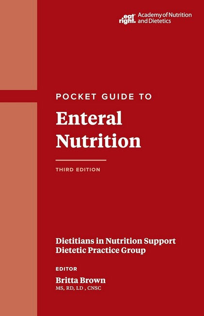 Pocket Guide to Enteral Nutrition 3/e